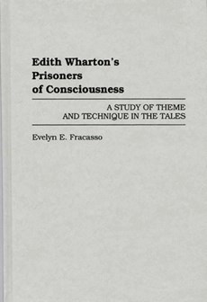 Edith Wharton's Prisoners of Consciousness