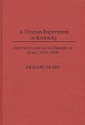 A Utopian Experiment in Kentucky | Richard Sears | 