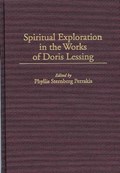 Spiritual Exploration in the Works of Doris Lessing | Phyllis Perrakis | 