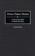 Nomai Dance Drama | Susan M. Asai | 