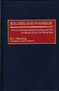 Soldier and Warrior | H. L. Wesseling | 