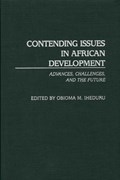 Contending Issues in African Development | Obioma M. Iheduru | 