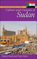 Culture and Customs of Sudan | Kwame Essien ; Toyin Falola | 