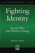 Fighting Identity | Michael Vlahos | 