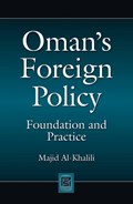 Oman's Foreign Policy | Majid Al-Khalili | 