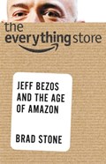 The Everything Store | Brad Stone | 