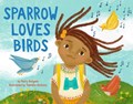 Sparrow Loves Birds | Murry Burgess | 