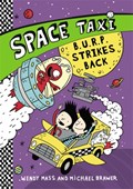 Space Taxi: B.U.R.P. Strikes Back | Wendy Mass ; Michael Brawer | 