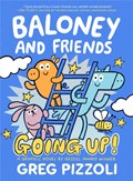 Baloney and Friends: Going Up! | Greg Pizzoli | 