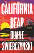California Bear | Duane Swierczynski | 