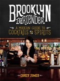 The Brooklyn Bartender | Carey Jones | 