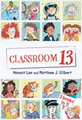 Classroom 13 | Lee, Honest ; Gilbert, Matthew J. | 