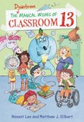 The Disastrous Magical Wishes of Classroom 13 | Honest Lee | 