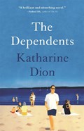 The Dependents | Katharine Dion | 