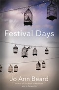 Festival Days | Jo Ann Beard | 