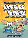 Waffles and Pancake: Best Friends Fur-Ever (A Graphic Novel) | Drew Brockington | 