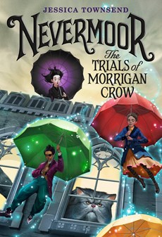 Townsend, J: Nevermoor: The Trials of Morrigan Crow