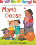 Mama Goose | Alma Flor Ada ; F. Isabel Campoy | 