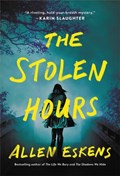 The Stolen Hours | Allen Eskens | 