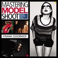 Mastering the Model Shoot | Frank Doorhof | 