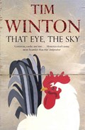 That Eye, the Sky | Tim Winton | 