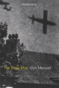 The Sugar Mile | Glyn Maxwell | 