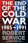 The End of the Cold War | Robert Service | 