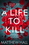 A Life to Kill | Matthew Hall | 
