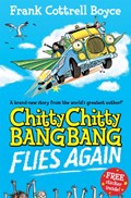 Chitty Chitty Bang Bang Flies Again | Frank Cottrell Boyce | 