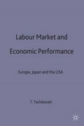 Labour Market and Economic Performance | Toshiaki Tachibanaki | 