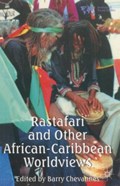 Rastafari and Other African-Caribbean Worldviews | Barry Chevannes | 
