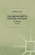 The Labour Party's Political Thought | G. Foote | 