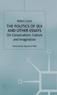 The Politics of Sex and Other Essays