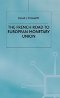 The French Road to the European Monetary Union | D. Howarth | 