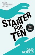 Starter For Ten | David Nicholls | 