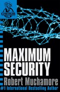 CHERUB: Maximum Security | Robert Muchamore | 
