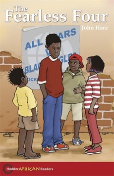 Hodder African Readers: The Fearless Four