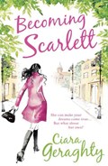 Becoming Scarlett | Ciara Geraghty | 