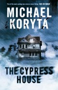 Cypress House | Michael Koryta | 