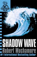 CHERUB: Shadow Wave | Robert Muchamore | 