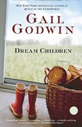 Dream Children | Gail Godwin | 