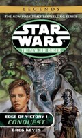 Conquest: Star Wars Legends: Edge of Victory, Book I | Greg Keyes | 
