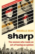 Sharp | Michelle Dean | 