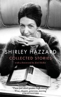 The Collected Stories of Shirley Hazzard | Shirley Hazzard | 