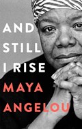 And Still I Rise | Dr Maya Angelou | 