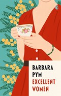 Excellent Women | Barbara Pym | 