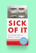 Sick of It | Sophie Harman | 