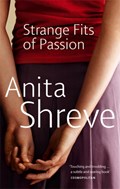 Strange Fits Of Passion | Anita Shreve | 