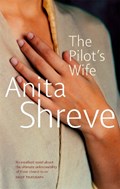 The Pilot's Wife | Anita Shreve | 