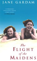 The Flight Of The Maidens | Jane Gardam | 